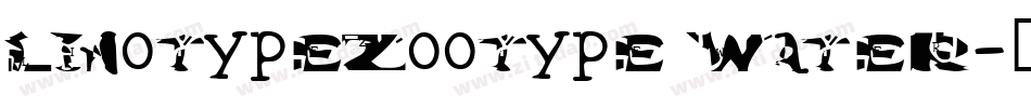 LinotypeZootype Water字体转换